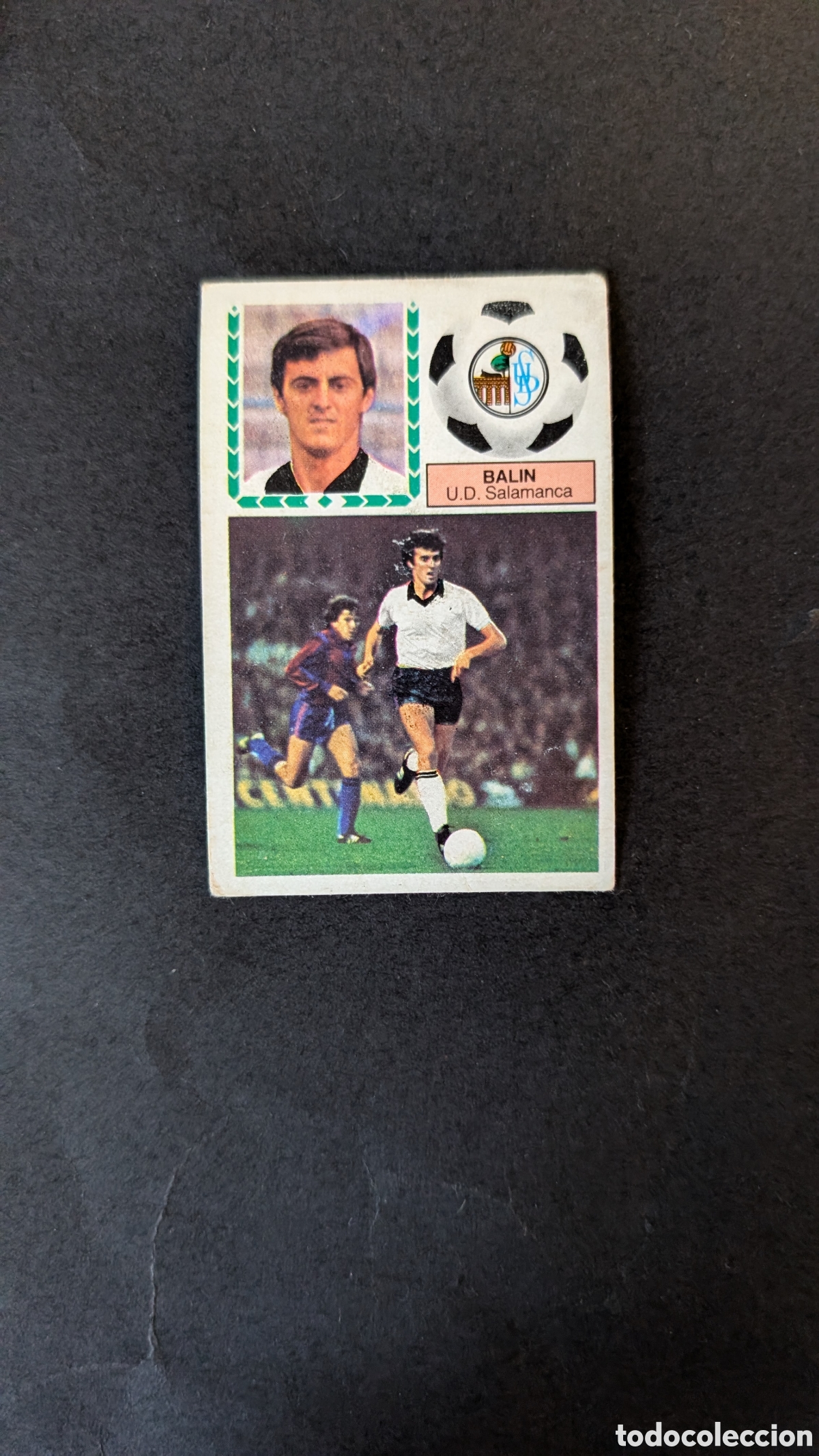 Cromos de f&uacute;tbol: BALIN SALAMANCA COLOCA LIGA ESTE 1983/84 83 84 NUNCA PEGADO CON SIGNOS DE DESGASTE
