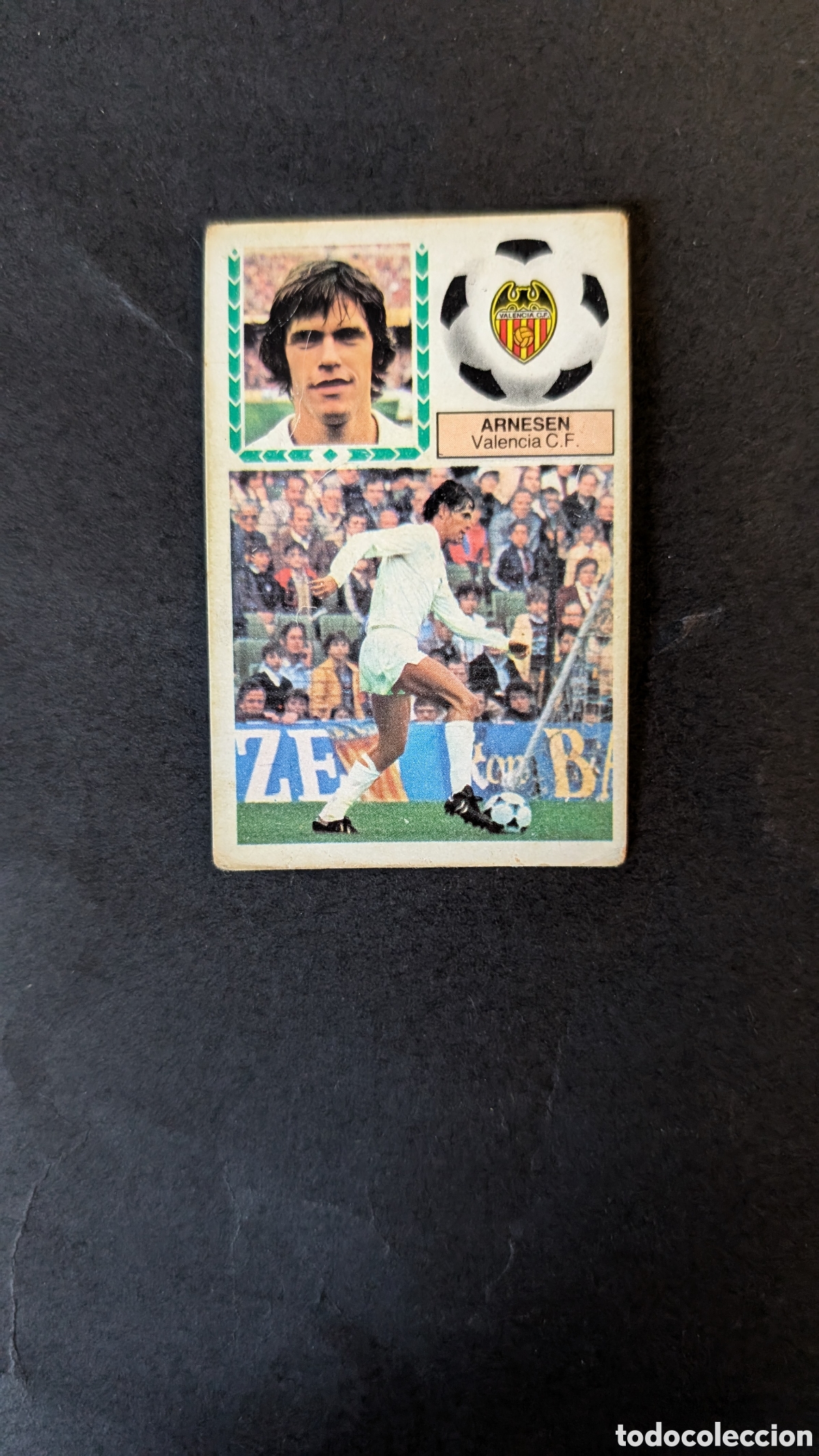Cromos de f&uacute;tbol: ARNESEN VALENCIA BAJA LIGA ESTE 1983/84 83 84 NUNCA PEGADO CON SIGNOS DE DESGASTE