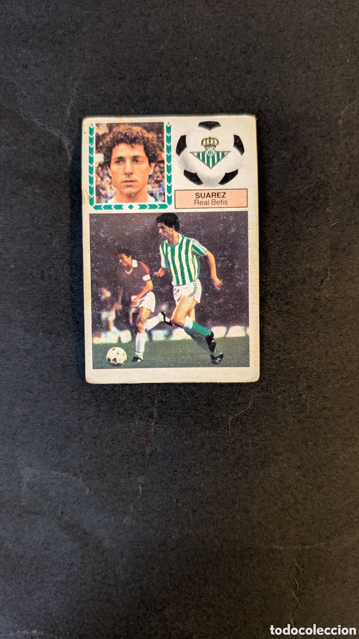 Cromos de Futebol: SUAREZ BETIS FICHAJE 14 VERSION LIGA ESTE 1983/84 83 84 NUNCA PEGADO CON SIGNOS DE DESGASTE