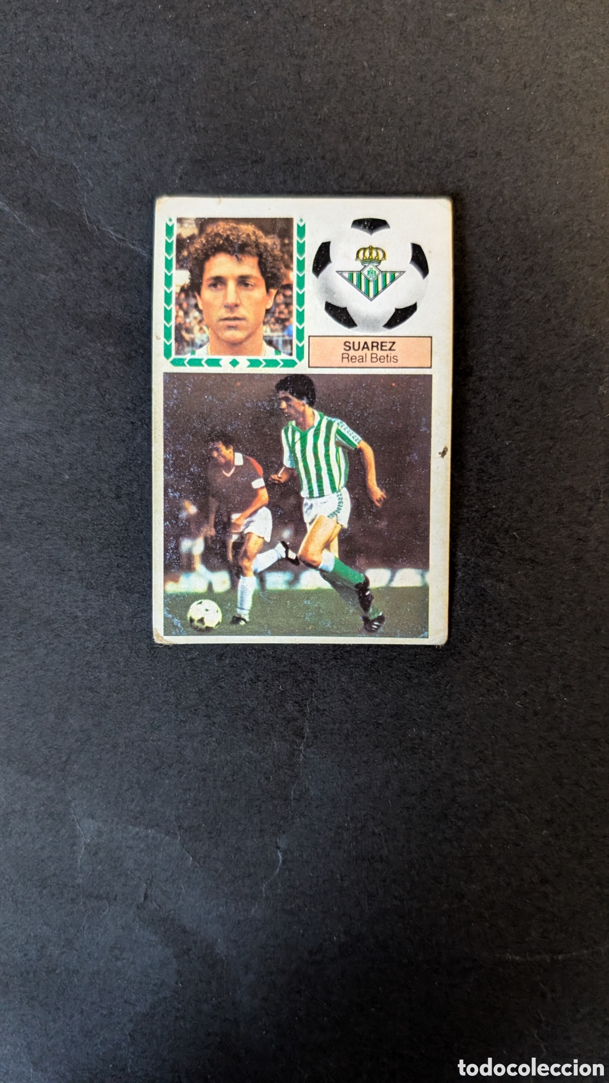 Cromos de Futebol: SUAREZ BETIS FICHAJE 14 VERSION LIGA ESTE 1983/84 83 84 NUNCA PEGADO CON SIGNOS DE DESGASTE