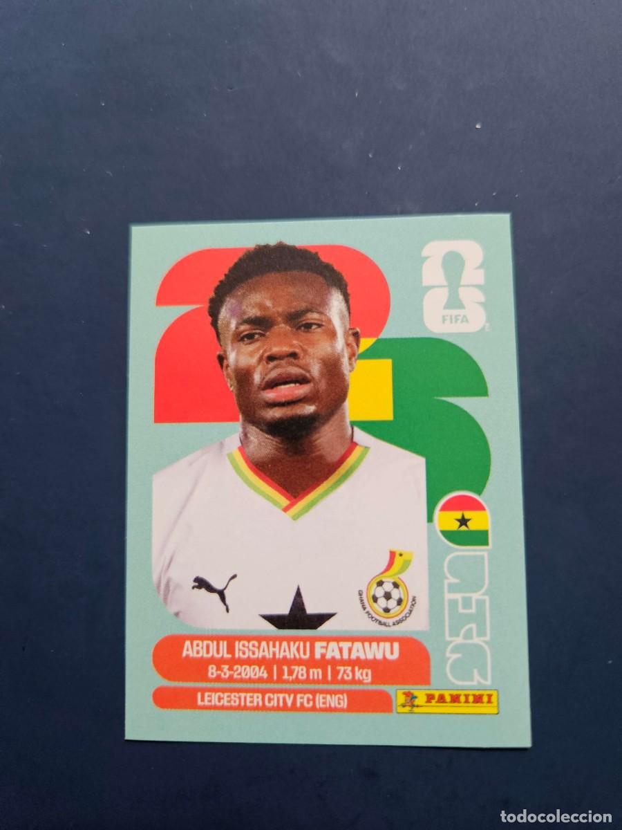Fu&szlig;ball-Sticker: GHA 9 ABDUL ISSAHAKU FATAWU GHANA FIFA WORLD CUP MUNDIAL 26 2026 SIN PEGAR NUNCA PEGADO
