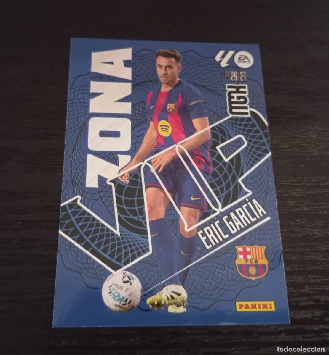 Cromos de Futebol: -MEGACRACKS 26-27 : 393 ERIC GARCIA ( BARCELONA ) -- ZONA VIP --