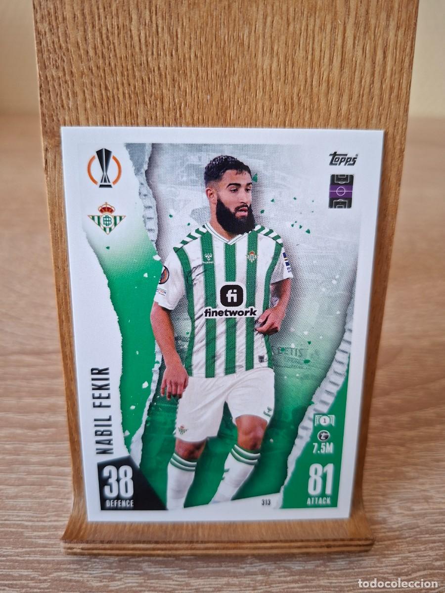 Fu&szlig;ball-Sticker: Fekir #313 Real Betis Topps Match Attax Champions League 2023 2024