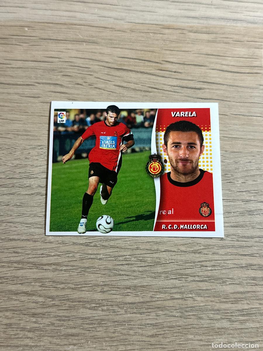 Figurine di Calcio: VARELA MALLORCA COLECCIONES ESTE LIGA 2006 2007 06 07 SIN PEGAR NUNCA PEGADO