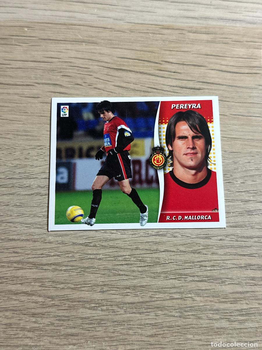 Figurine di Calcio: PEREYRA MALLORCA COLECCIONES ESTE LIGA 2006 2007 06 07 SIN PEGAR NUNCA PEGADO