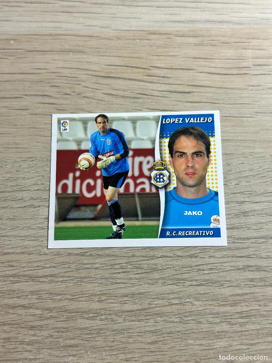 Figurine di Calcio: LOPEZ VALLEJO RECREATIVO COLECCIONES ESTE LIGA 2006 2007 06 07 SIN PEGAR NUNCA PEGADO
