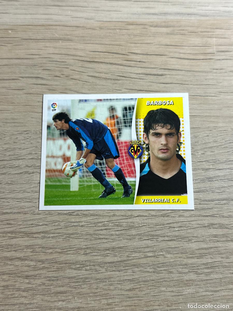 Cartes &agrave; collectionner de Football: BARBOSA VILLARREAL COLECCIONES ESTE LIGA 2006 2007 06 07 SIN PEGAR NUNCA PEGADO