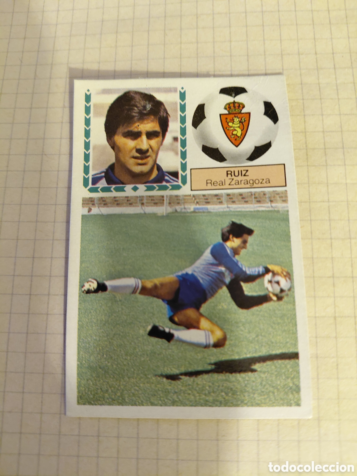 Cromos de Futebol: RUIZ, REAL ZARAGOZA, LIGA 83 84 DESPEGADO, COLOCA.
