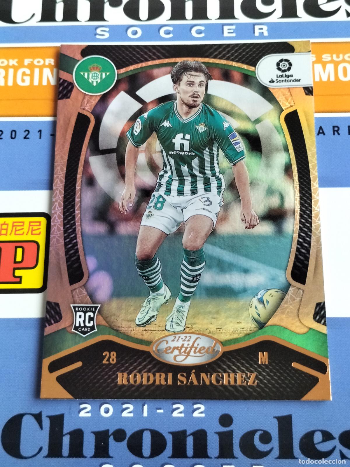 Figurine di Calcio: N&ordm; 160 RODRI S&Aacute;NCHEZ RC ROOKIE BETIS CARD CHRONICLES LA LIGA SOCCER 2021 2022 21 22 PANINI