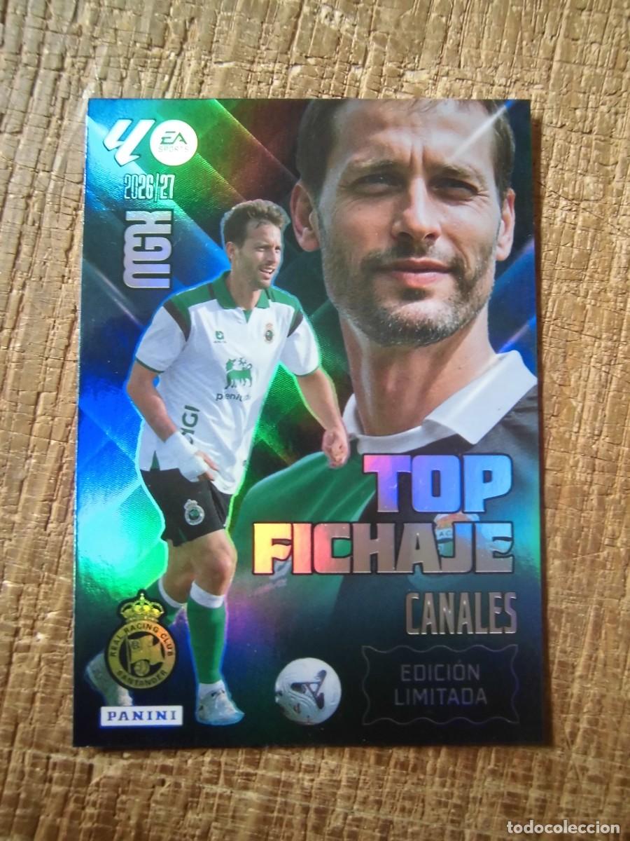 Cromos de Futebol: TARJETA CARD CANALES TOP FICHAJE EDICI&Oacute;N LIMITADA MEGACRACKS 2026-27 MGK 2026-27 PANINI