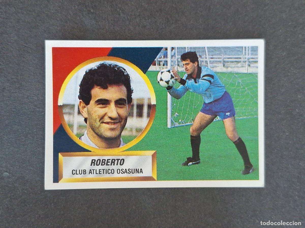 Figurine di Calcio: L5 ROBERTO C. A. OSASUNA LIGA ESTE 1988 1989 88 89 NUNCA PEGADO SIN PEGAR