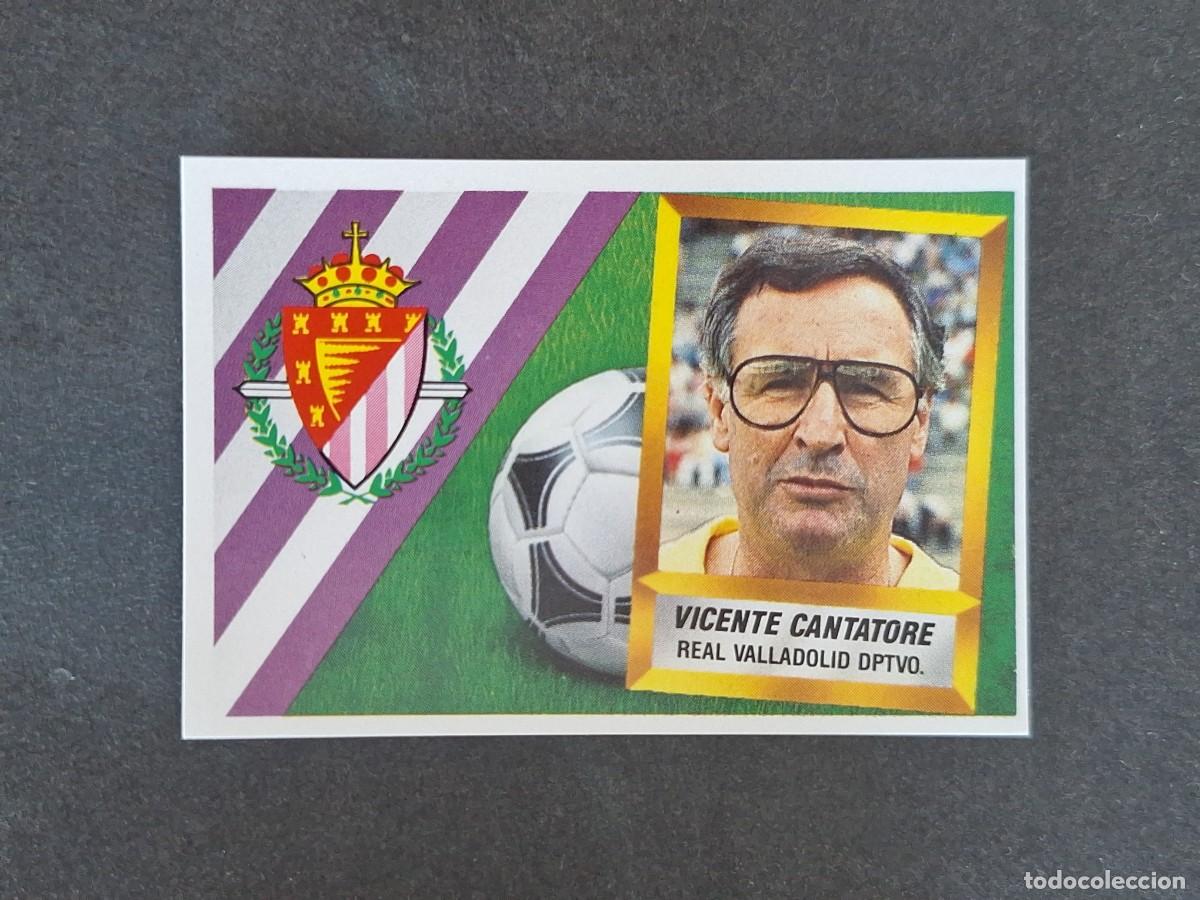 Cromos de f&uacute;tbol: L5 VICENTE CANTATORE ENTRENADOR REAL VALLADOLID LIGA ESTE 1988 1989 88 89 NUNCA PEGADO SIN PEGAR