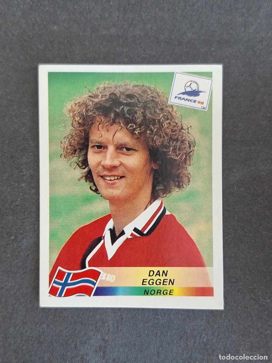 Cromos de f&uacute;tbol: L1 DAN EGGEN SELECCION NORUEGA 74 MUNDIAL FRANCIA 98 1998 PANINI NUNCA PEGADO SIN PEGAR