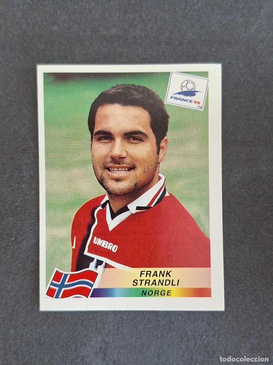 Football Stickers: L1 FRANK STRANDLI SELECCION NORUEGA 81 MUNDIAL FRANCIA 98 1998 PANINI NUNCA PEGADO SIN PEGAR