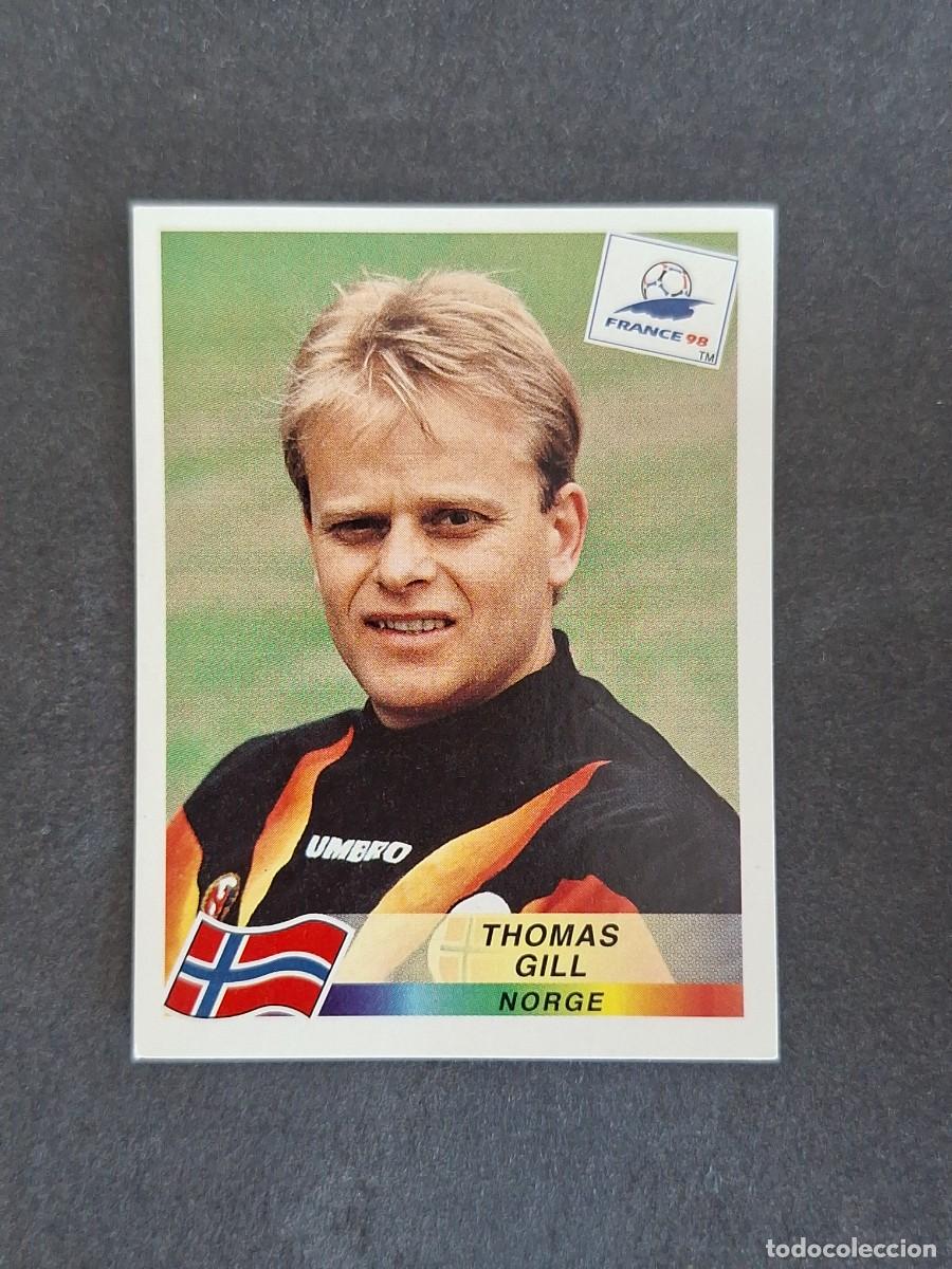 Cromos de f&uacute;tbol: L1 THOMAS GILL SELECCION NORUEGA 84 MUNDIAL FRANCIA 98 1998 PANINI NUNCA PEGADO SIN PEGAR