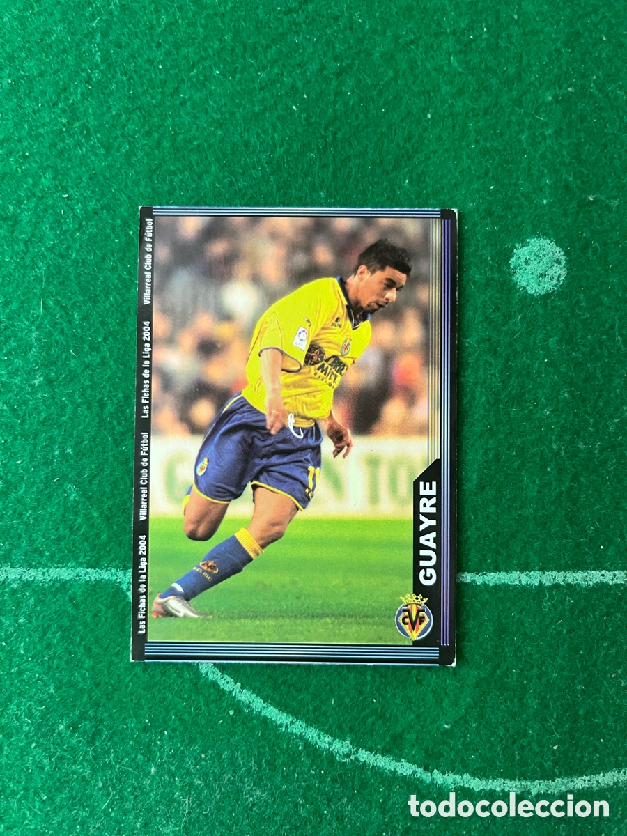 Cartes &agrave; collectionner de Football: 398 GUAYRE VILLARREAL LAS FICHAS DE LA LIGA 2003 2004 MUNDICROMO