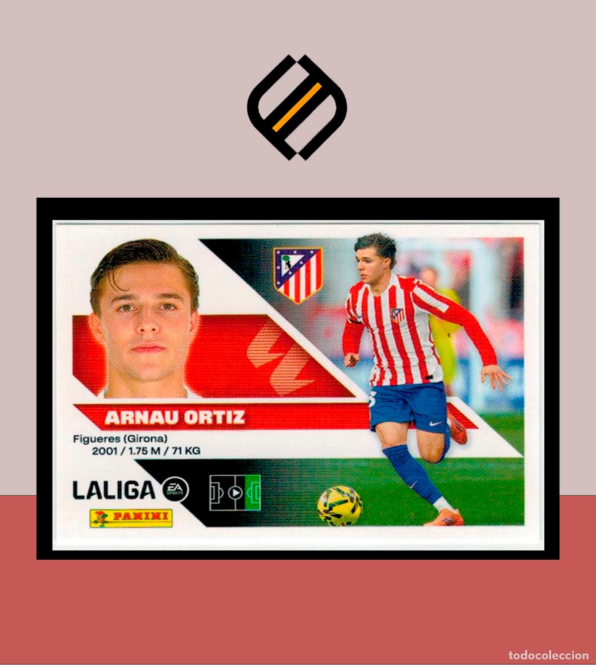 Figurine di Calcio: LIGA ESTE 2026 2027 26 27 PANINI N&ordm; 16 BIS ARNAU ORTIZ ATL&Eacute;TICO MADRID 3 EDICI&Oacute;N STICKER COLECCI&Oacute;N