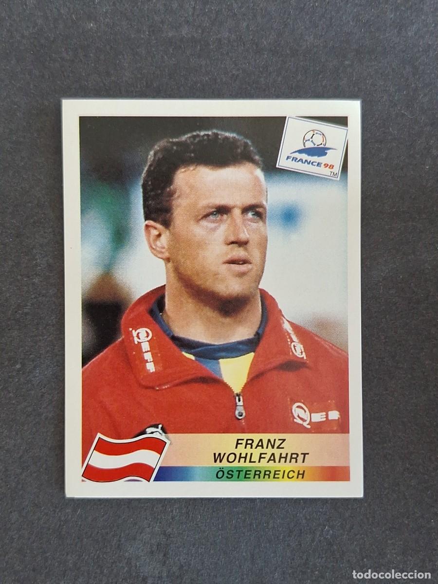 Cromos de f&uacute;tbol: L1 FRANZ WOHLFAHRT SELECCION AUSTRIA 155 MUNDIAL FRANCIA 98 1998 PANINI NUNCA PEGADO SIN PEGAR