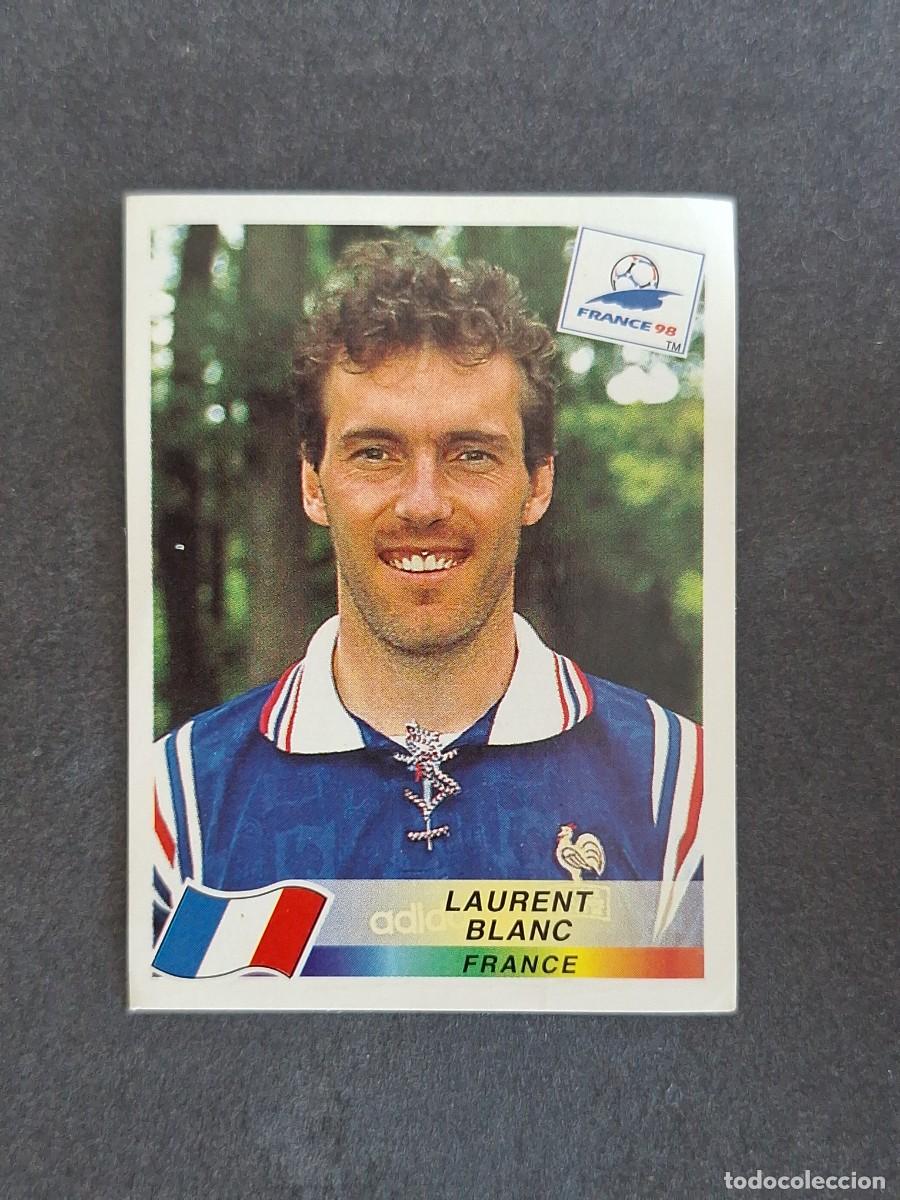 Cromos de f&uacute;tbol: L1 LAURENT BLANC SELECCION FRANCIA 160 MUNDIAL FRANCIA 98 1998 PANINI NUNCA PEGADO SIN PEGAR