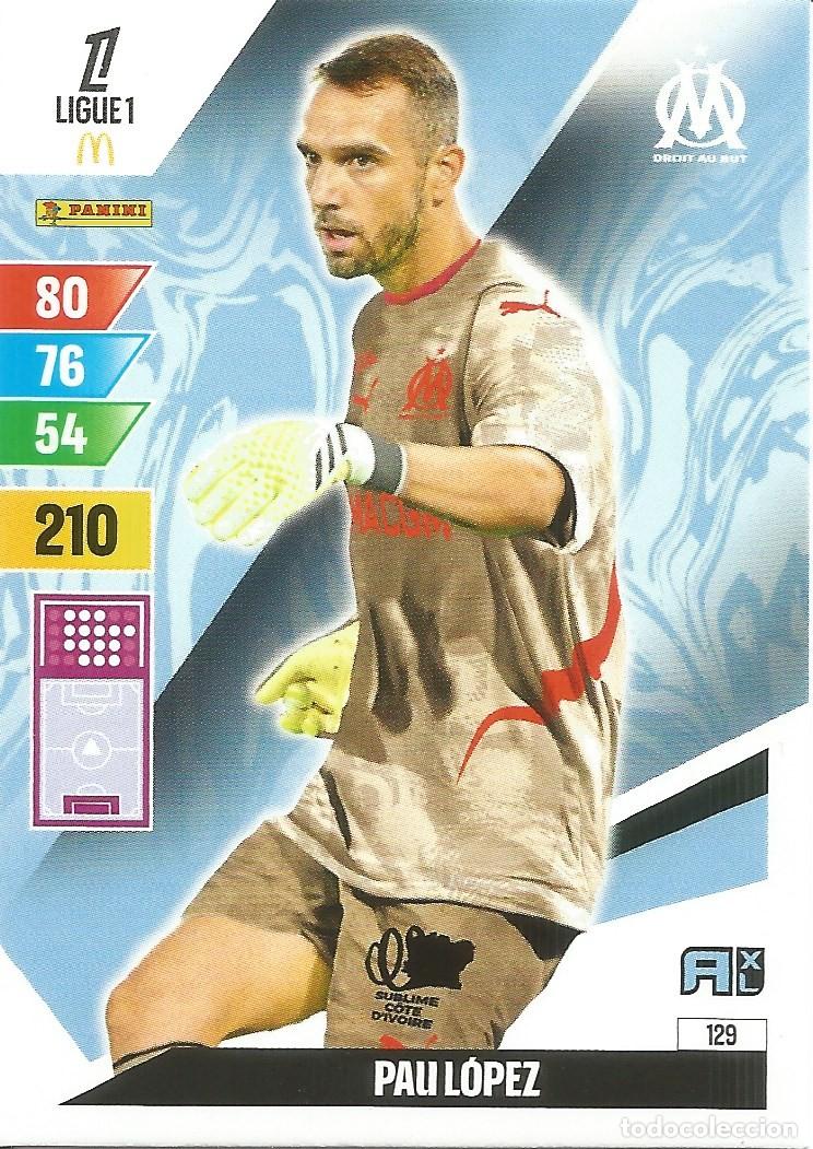 Cromos de f&uacute;tbol: Carta N&uacute;mero 129 - Pau L&oacute;pez - OM - Ligue 1 McDonald's 2024-25 - Adrenalyn XL (Panini, 2024)