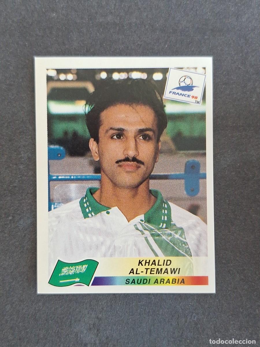 Cromos de f&uacute;tbol: L1 KHALID AL-TEMAWI SELECCION ARABIA SAUDI 202 MUNDIAL FRANCIA 98 PANINI NUNCA PEGADO SIN PEGAR