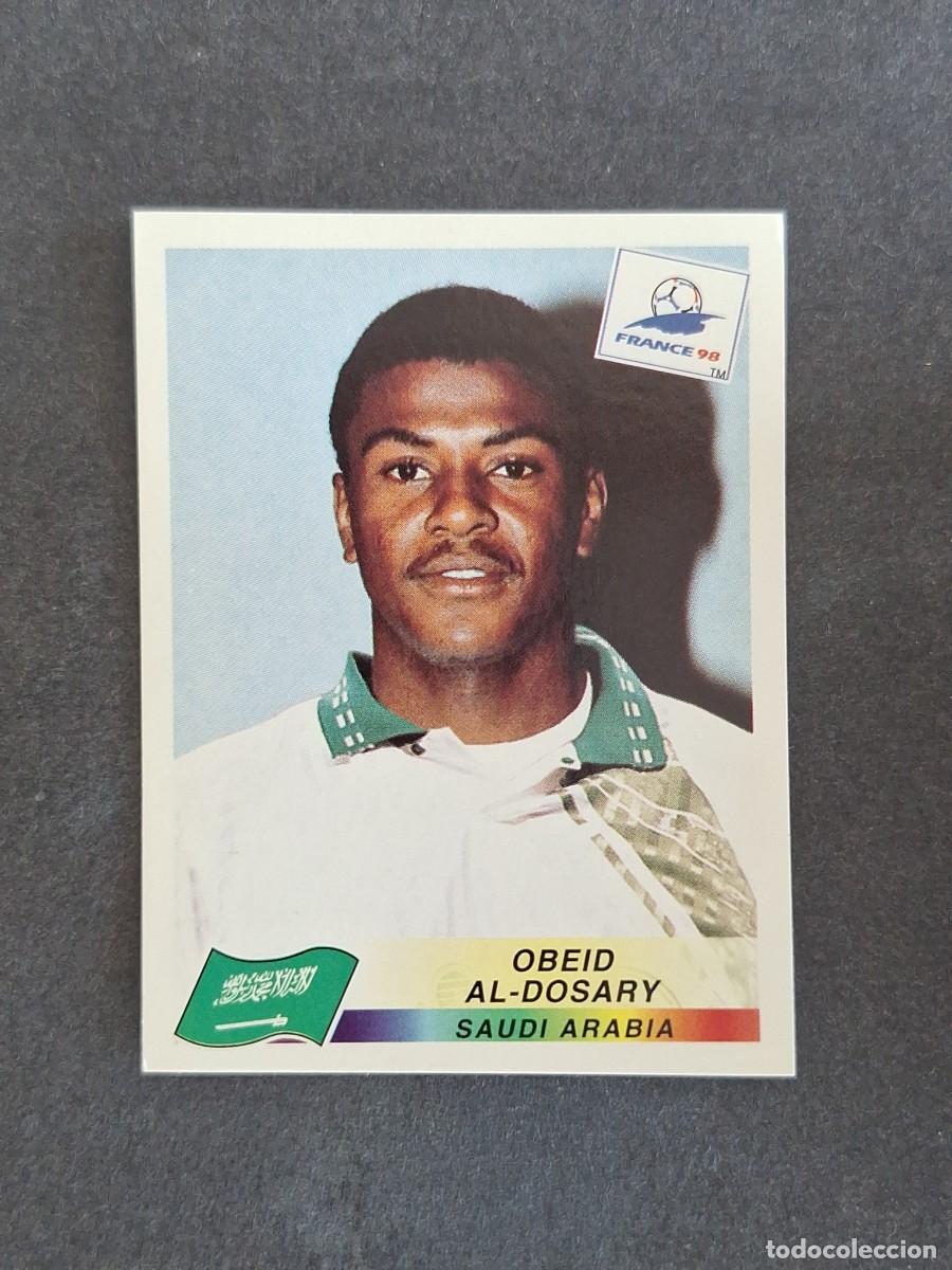 Cromos de f&uacute;tbol: L1 OBEID AL-DOSARY SELECCION ARABIA SAUDI 203 MUNDIAL FRANCIA 98 PANINI NUNCA PEGADO SIN PEGAR