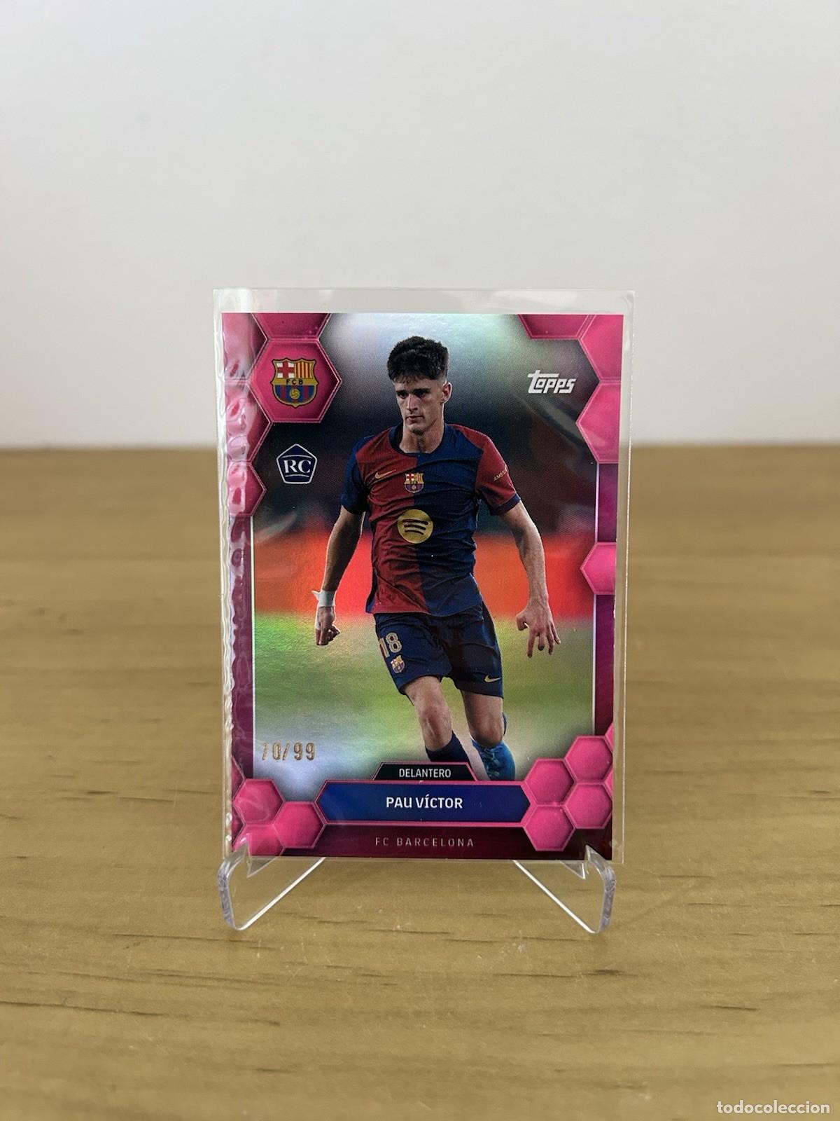 Football Stickers: Pau V&iacute;ctor Rookie /99 &ndash; Topps FC Barcelona Fan Set 2024-25