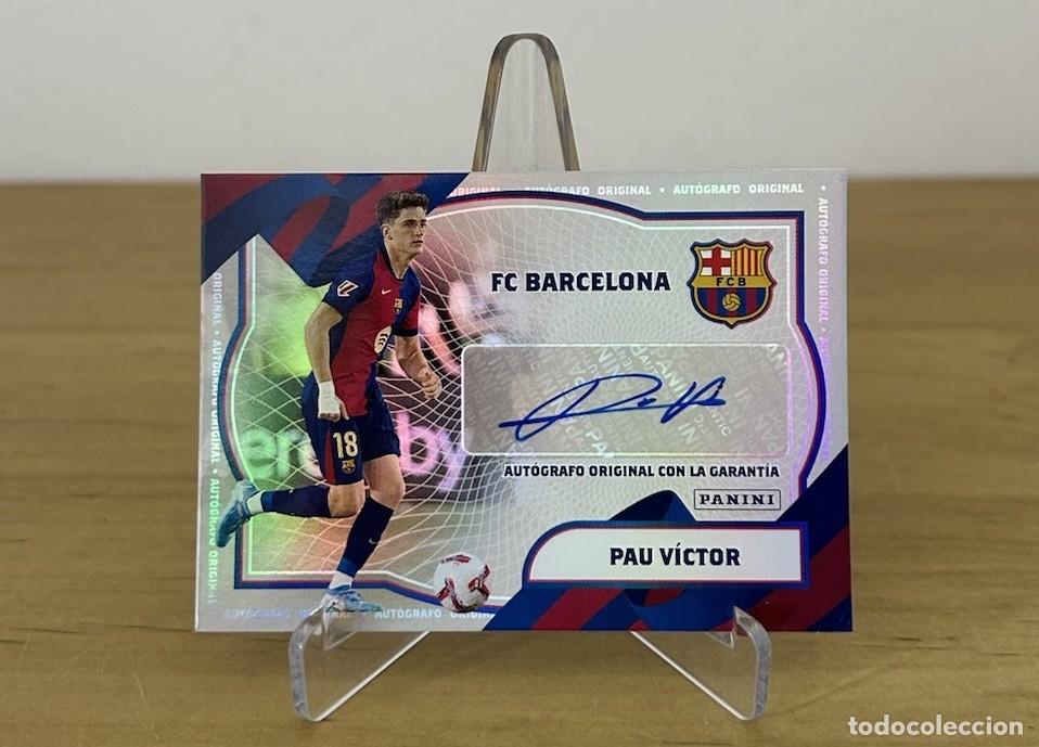 Cromos de f&uacute;tbol: Pau V&iacute;ctor Aut&oacute;grafo Original &ndash; Panini Club FC Barcelona 2024-25
