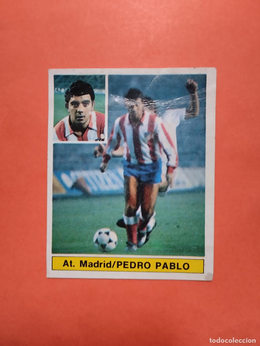 Cromos de f&uacute;tbol: PEDRO PABLO AT. MADRID COLOCA LIGA ESTE 1981/82 81 82 DESPEGADO