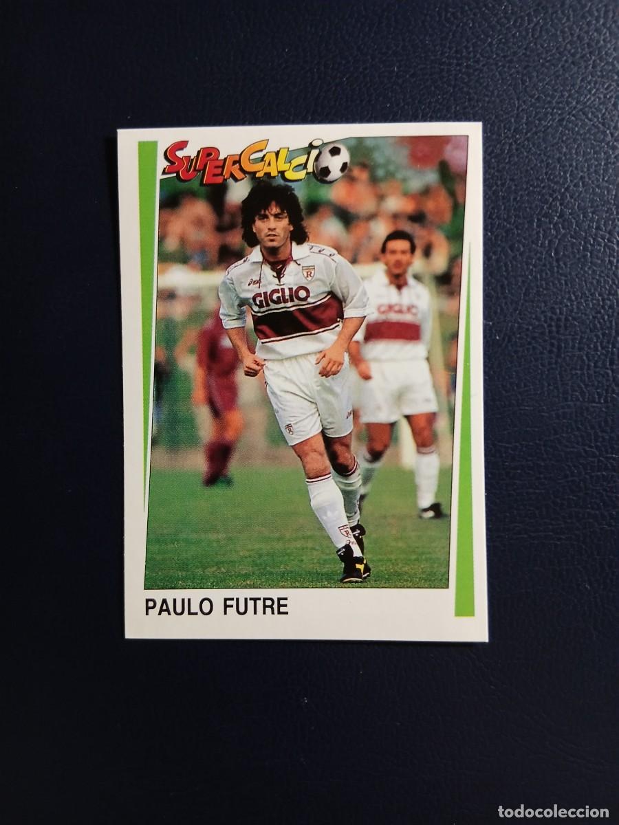 Cromos de f&uacute;tbol: 179 Paulo Futre - Reggiana - Super Calcio 94 95 - Panini - Sin pegar - Calciatori 1994 1995