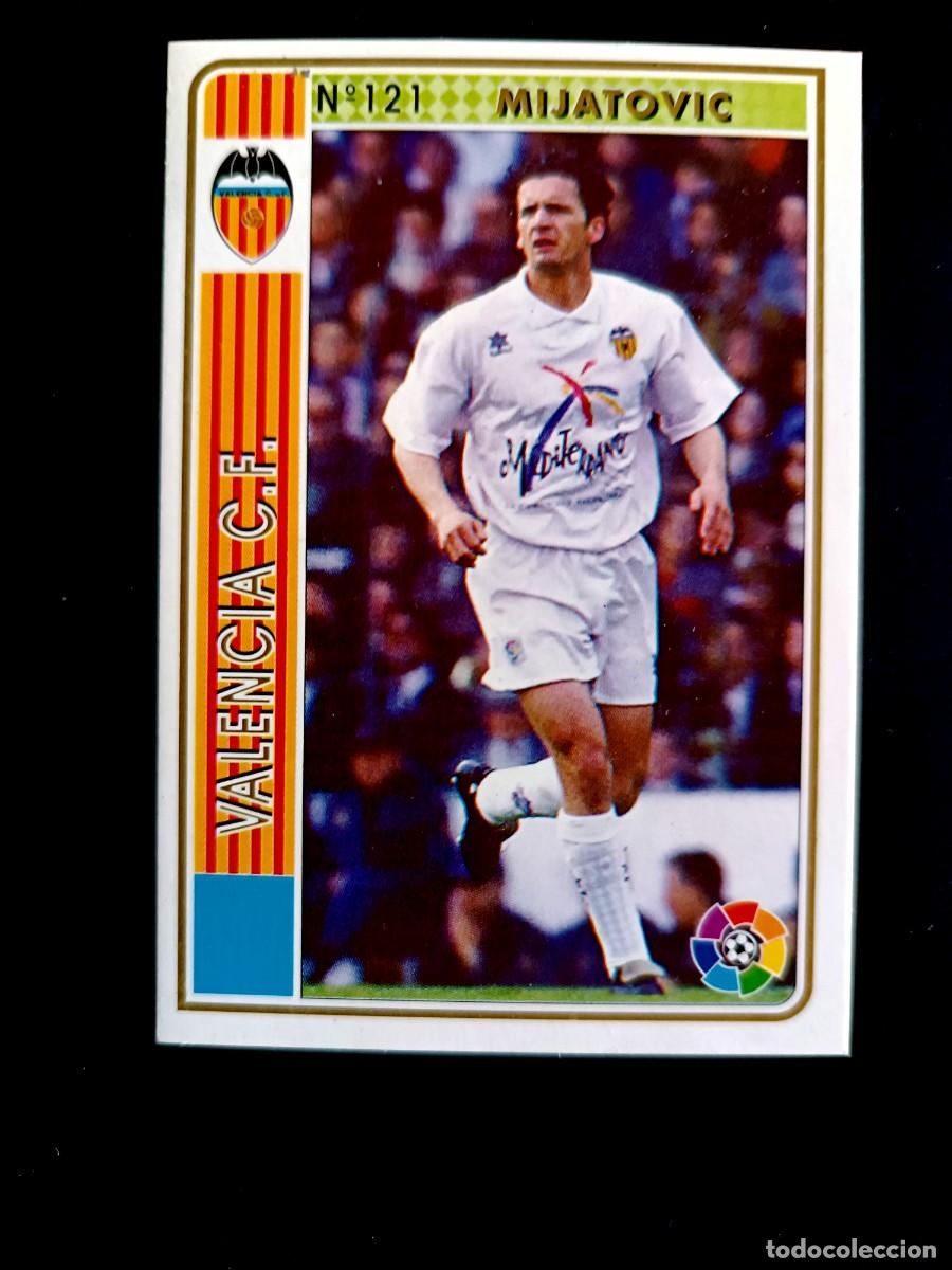 Cromos de f&uacute;tbol: 121 MIJATOVIC - VALENCIA C.F. - MUNDICROMO 94/95