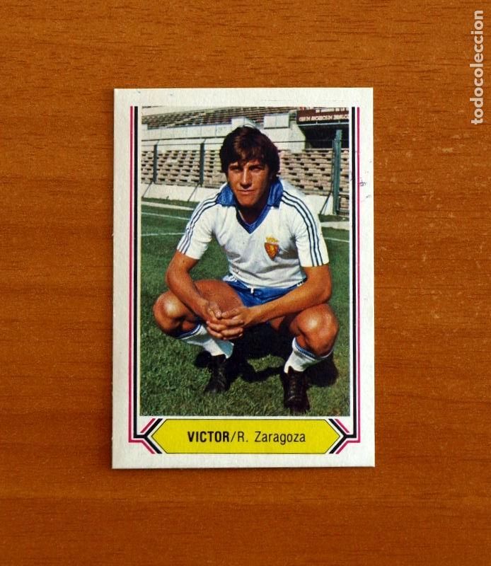 Cromos de f&uacute;tbol: Real Zaragoza - V&iacute;ctor - Ediciones Este Liga 1980-1981, 80-81 - Nunca pegado