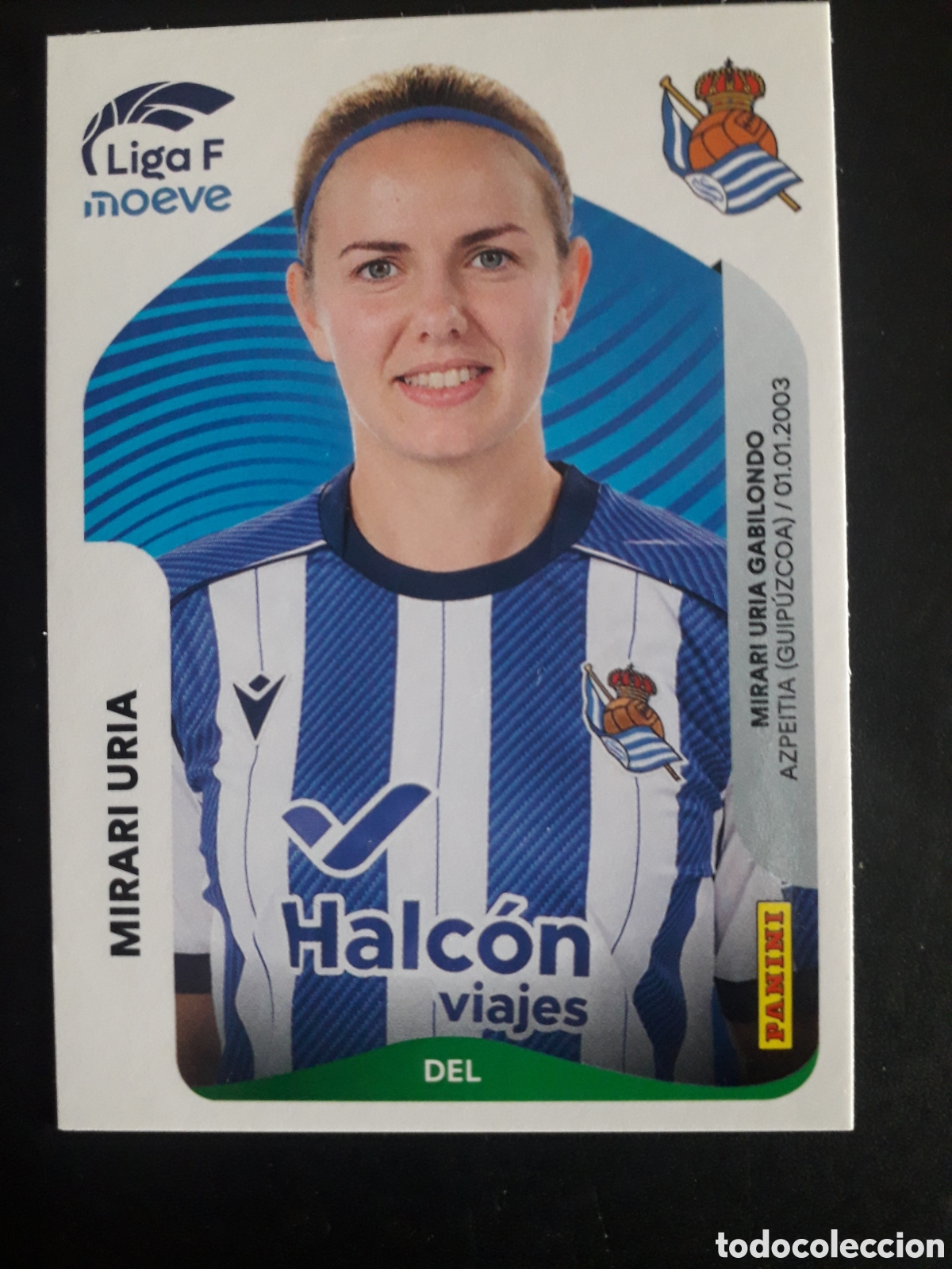 Cromos de f&uacute;tbol: MIRARI URIA REAL SOCIEDAD N&deg; 299 A LIGA F FEMENINA 2025 2026 25 26 PANINI SIN PEGAR PEDIDO M&Iacute;NIMO 3&euro;