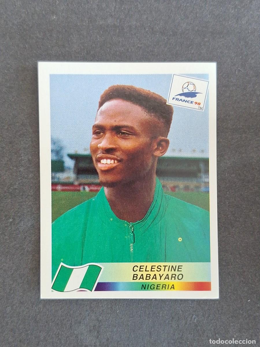 Cromos de f&uacute;tbol: L1 CELESTINE BABAYARO SELECCION NIGERIA 250 MUNDIAL FRANCIA 98 PANINI NUNCA PEGADO SIN PEGAR
