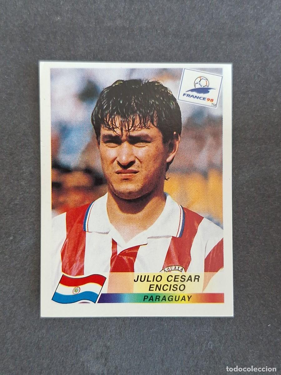 Cromos de f&uacute;tbol: L1 JULIO CESAR ENCISO SELECCION PARAGUAY 271 MUNDIAL FRANCIA 98 PANINI NUNCA PEGADO SIN PEGAR