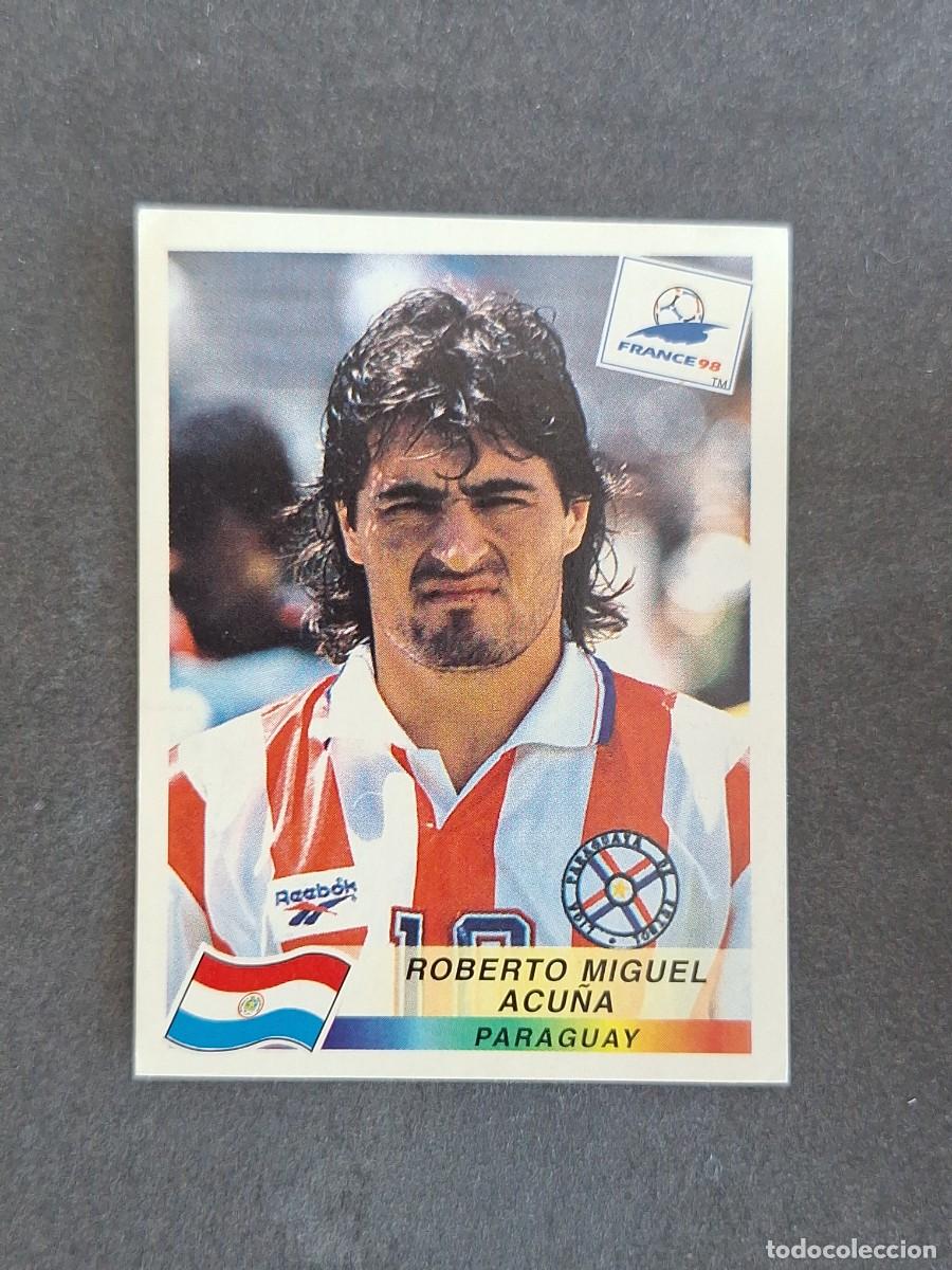 Cromos de f&uacute;tbol: L1 ROBERTO MIGUEL ACU&Ntilde;A SELECCION PARAGUAY 272 MUNDIAL FRANCIA 98 PANINI NUNCA PEGADO SIN PEGAR