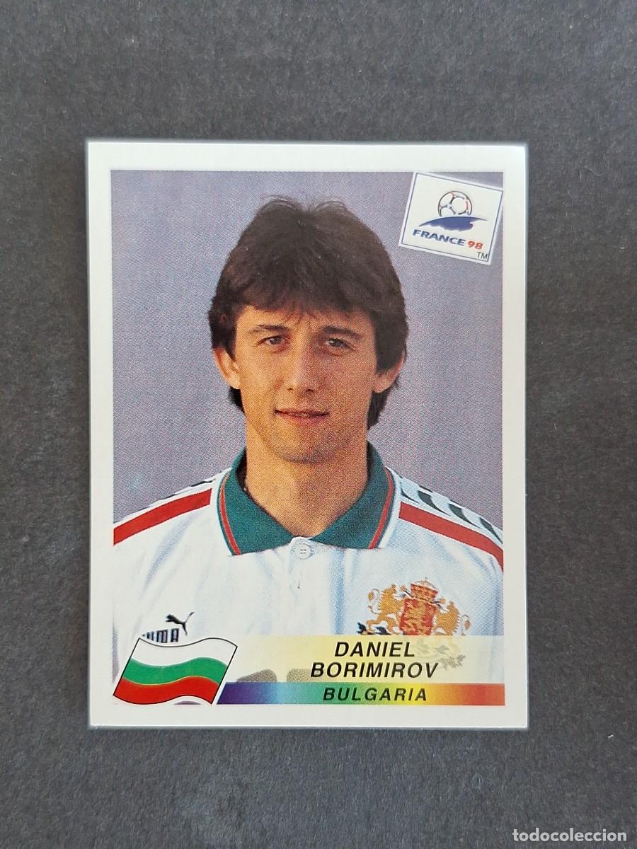 Cromos de f&uacute;tbol: L1 DANIEL BORIMIROV SELECCION BULGARIA 293 MUNDIAL FRANCIA 98 PANINI NUNCA PEGADO SIN PEGAR