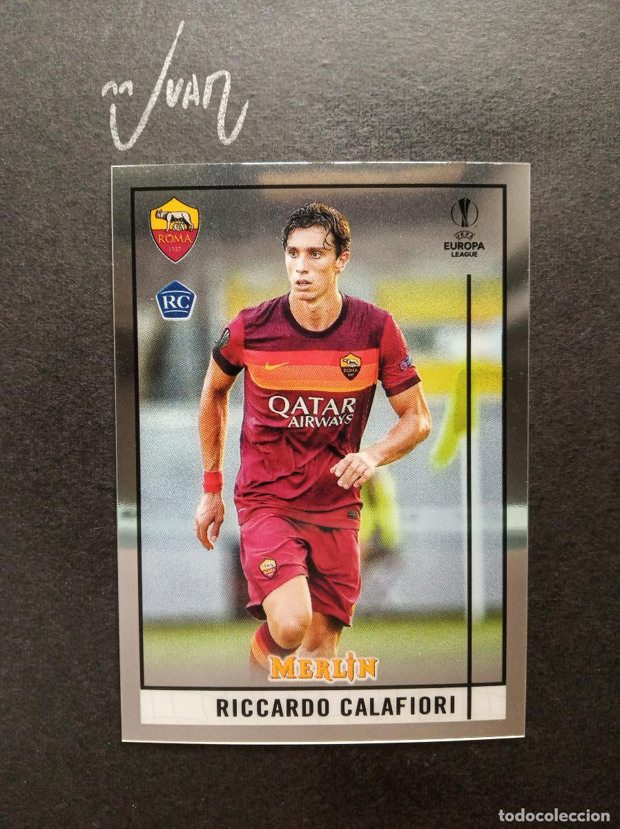 Football Stickers: N&ordm; 72 ROOKIE CALAFIORI ROMA ITALIA ARSENAL 2026 2027 ⚽ TOPPS &reg; CHROME MERLIN UEFA 2020 2021 20 21