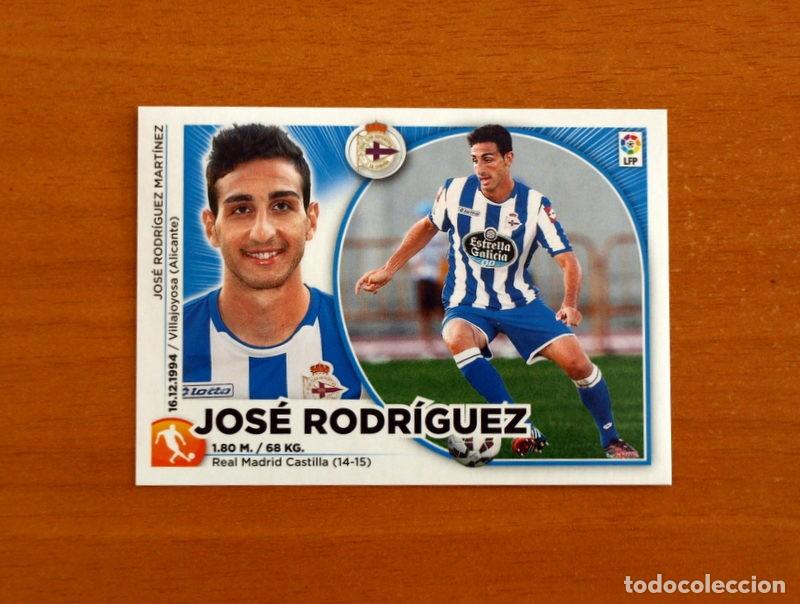 Cromos de f&uacute;tbol: Deportivo la Coru&ntilde;a-Jos&eacute; Rodr&iacute;guez-Coloca, 13 BIS -Liga 2014-2015, 14-15-Ediciones Este-Nunca pegado