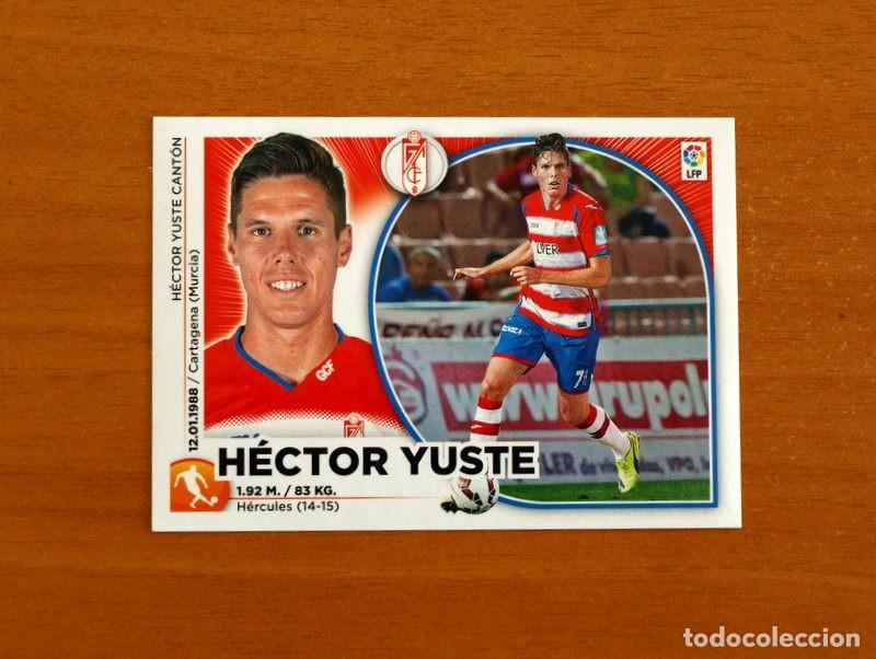 Cromos de f&uacute;tbol: Granada - H&eacute;ctor Yuste - Coloca, n&ordm; 10 BIS - Liga 2014-2015, 14-15 - Ediciones Este - Nunca pegado