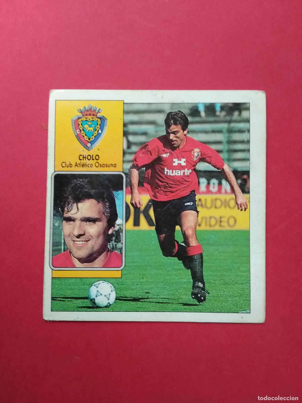 Cromos de f&uacute;tbol: EDICIONES ESTE LIGA 92 93 1992 1993 CROMO NUNCA PEGADO OSASUNA , CHOLO