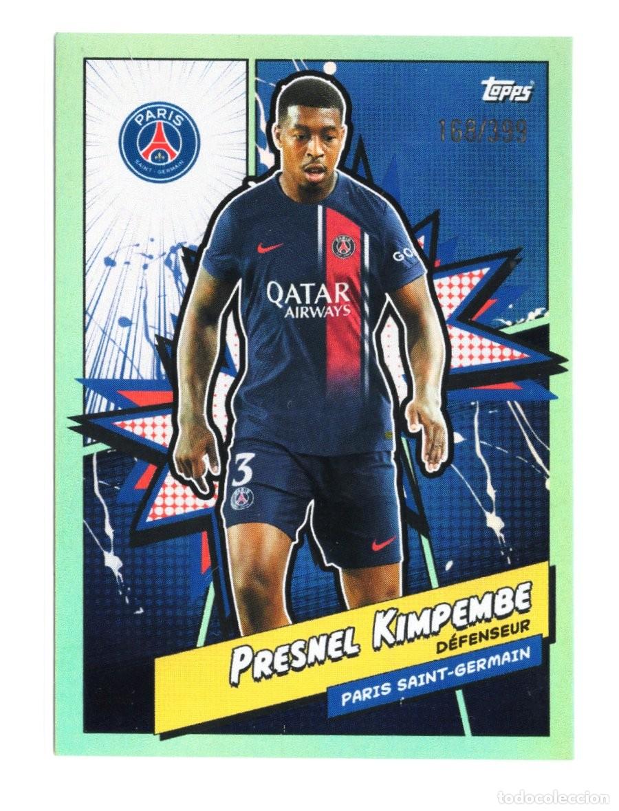 Cromos de f&uacute;tbol: Kimpembe PSG Topps Numerada 168 /399