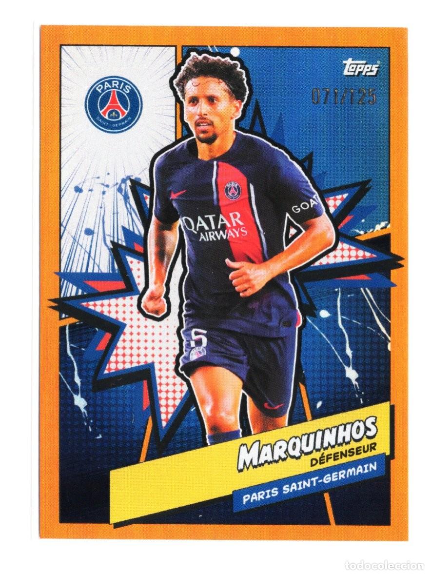 Cromos de f&uacute;tbol: Marquinhos PSG Topps Numerada 71 /125