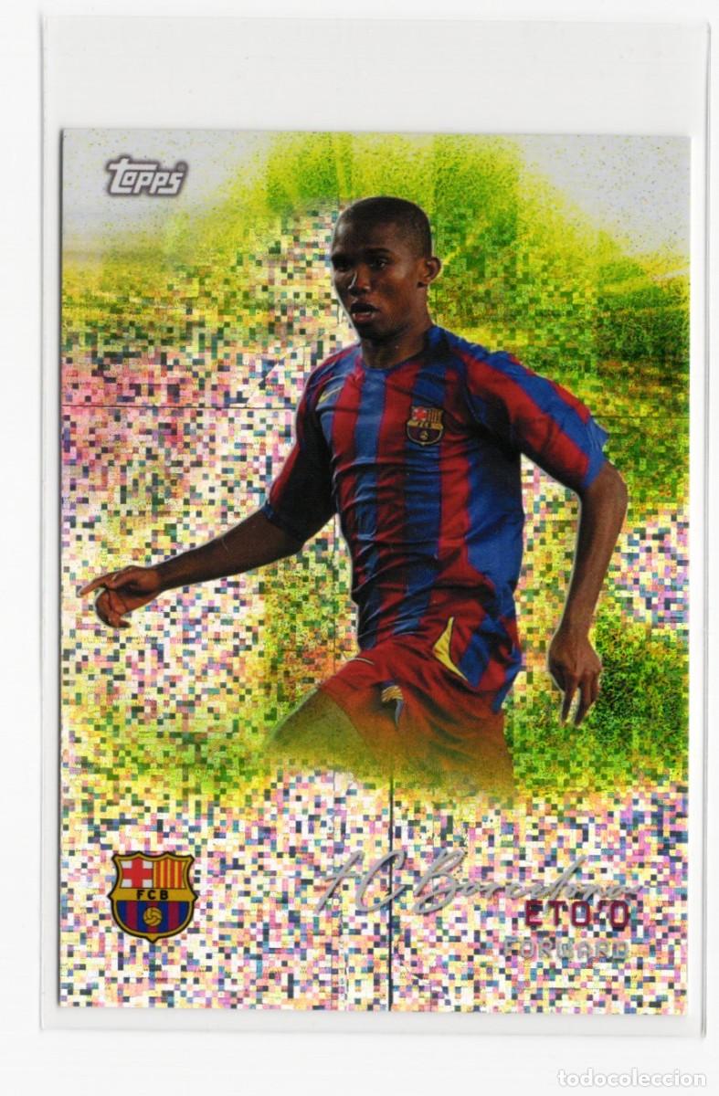 Cromos de f&uacute;tbol: Eto'o Barcelona Topps Team Set