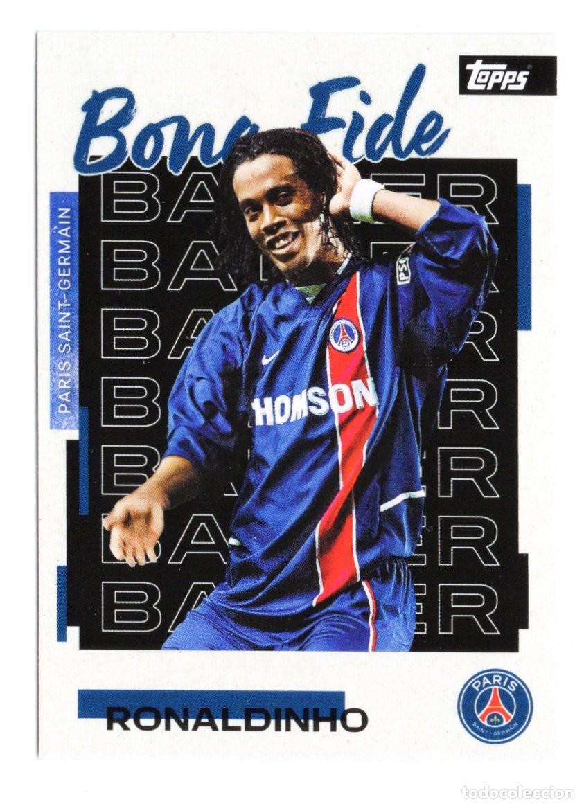 Cromos de f&uacute;tbol: Ronaldinho Bona Fide PSG TOPPS 2026