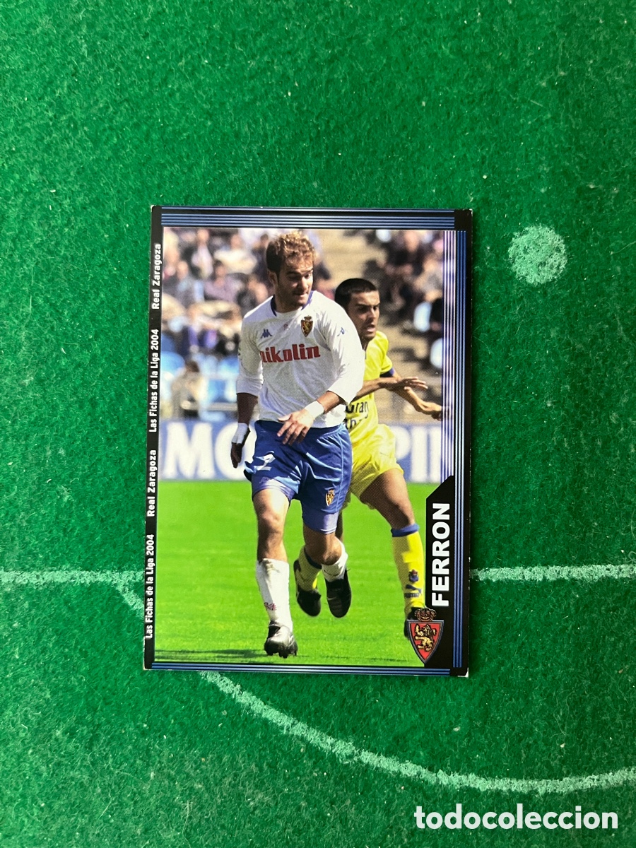 Cromos de f&uacute;tbol: 495 FERRON REAL ZARAGOZA LAS FICHAS DE LA LIGA 2003 2004 MUNDICROMO