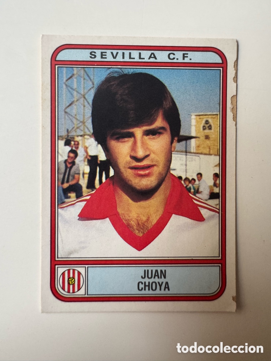 Cromos de f&uacute;tbol: Figurine Panini Futbol 81 - 82 1981 1982 Sevilla &ndash; N&ordm; 270 &ndash; JUAN CHOYA
