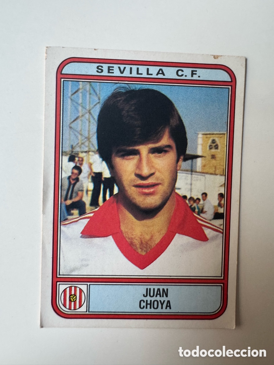 Cromos de f&uacute;tbol: Figurine Panini Futbol 81 - 82 1981 1982 Sevilla &ndash; N&ordm; 270 &ndash; JUAN CHOYA