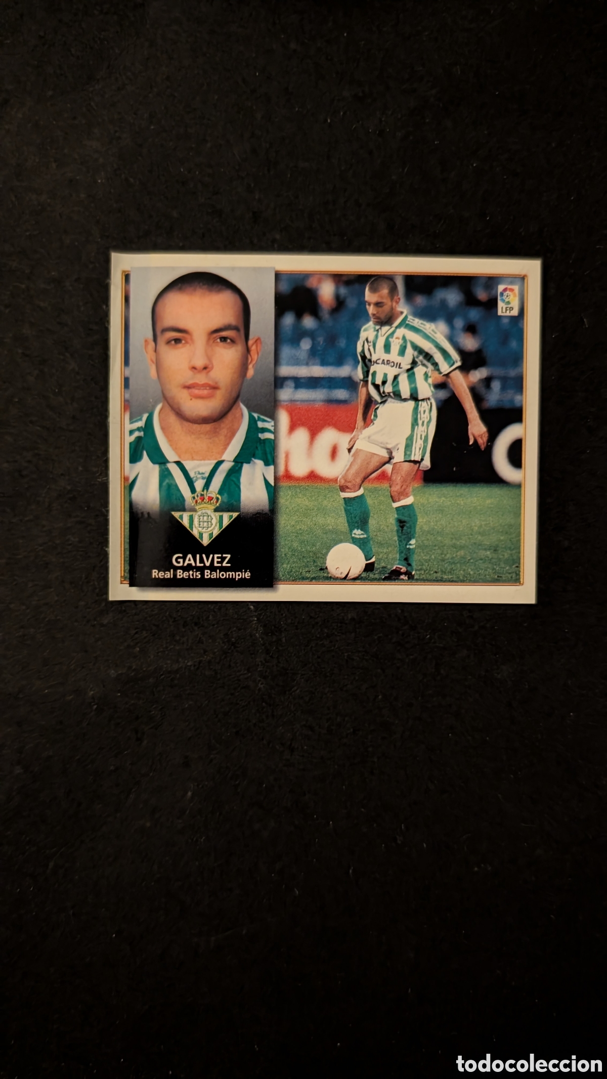 Cromos de f&uacute;tbol: GALVEZ BETIS COLOCA LIGA ESTE 1998/99 98 99 VENTANILLA