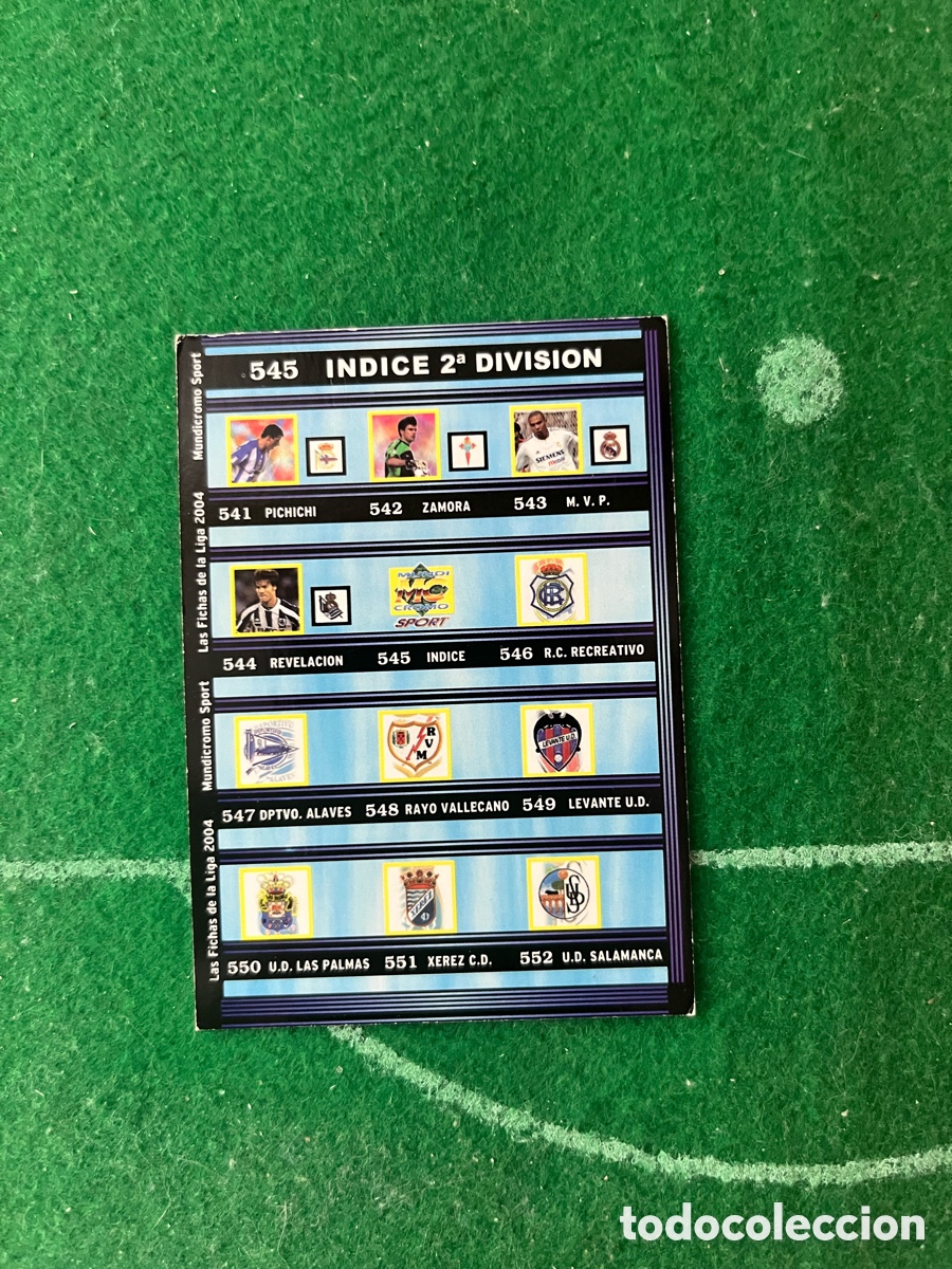 Cromos de f&uacute;tbol: 545 &Iacute;NDICE 2&ordf; DIVISI&Oacute;N LAS FICHAS DE LA LIGA 2003 2004 MUNDICROMO &Iacute;NDICE